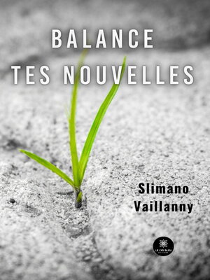 cover image of Balance tes nouvelles